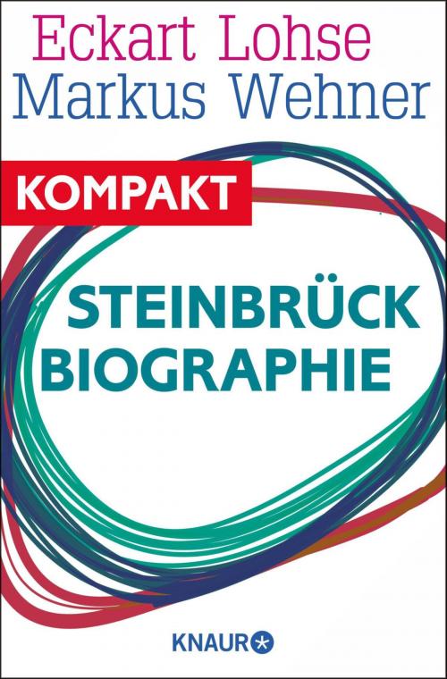 Cover of the book Steinbrück. Biographie by Eckart Lohse, Markus Wehner, Knaur eBook