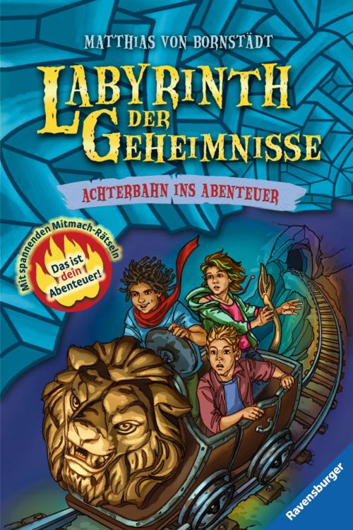Cover of the book Labyrinth der Geheimnisse 1: Achterbahn ins Abenteuer by Matthias Bornstädt, Ravensburger Buchverlag