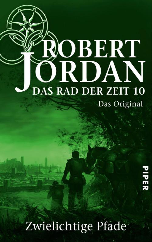 Cover of the book Das Rad der Zeit 10. Das Original by Robert Jordan, Piper ebooks