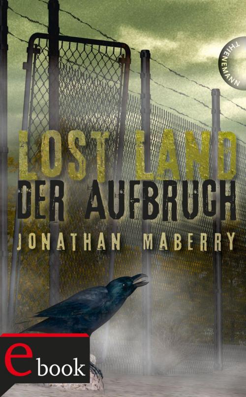 Cover of the book Lost Land by Jonathan Maberry, Dirk Steinhöfel, Thienemann Verlag
