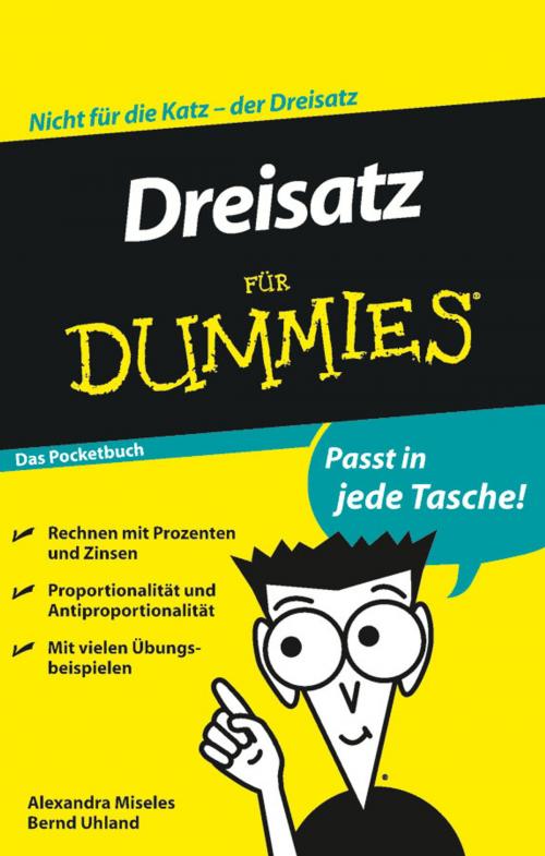 Cover of the book Dreisatz fur Dummies Das Pocketbuch by Bernd Uhland, Alexandra Miseles, Wiley