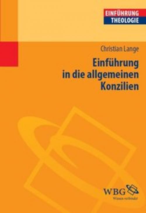 Cover of the book Einführung in die allgemeinen Konzilien by , wbg Academic
