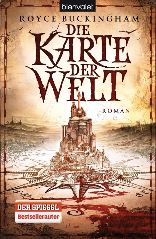 Cover of the book Die Karte der Welt by Royce Buckingham, Blanvalet Taschenbuch Verlag