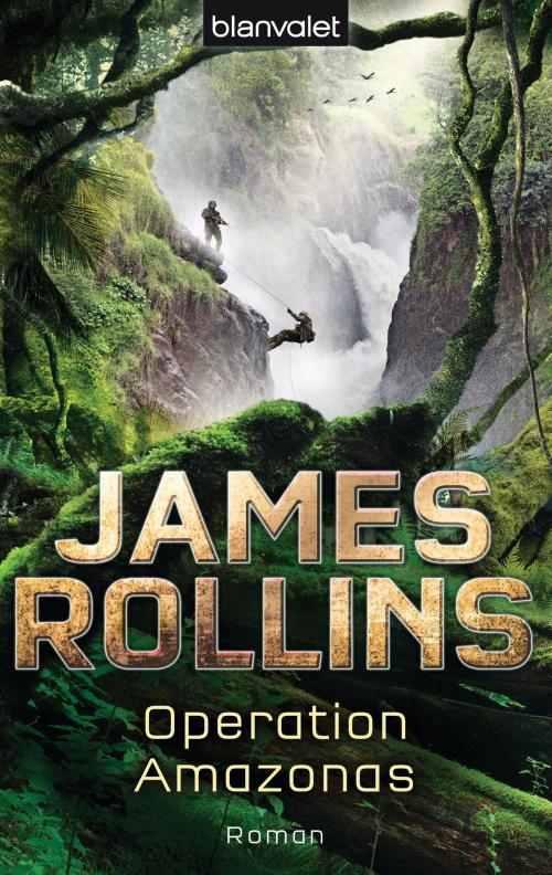 Cover of the book Operation Amazonas by James Rollins, Blanvalet Taschenbuch Verlag