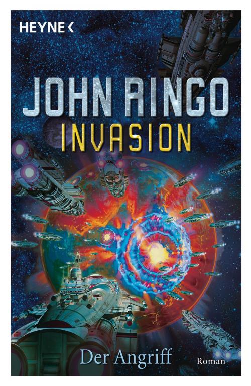 Cover of the book Invasion - Der Angriff by John Ringo, Werner Bauer, Heyne Verlag