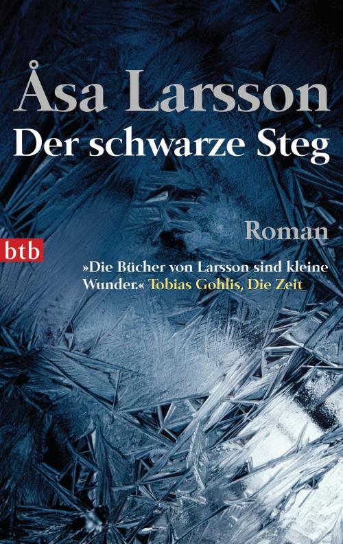 Cover of the book Der schwarze Steg by Åsa Larsson, C. Bertelsmann Verlag