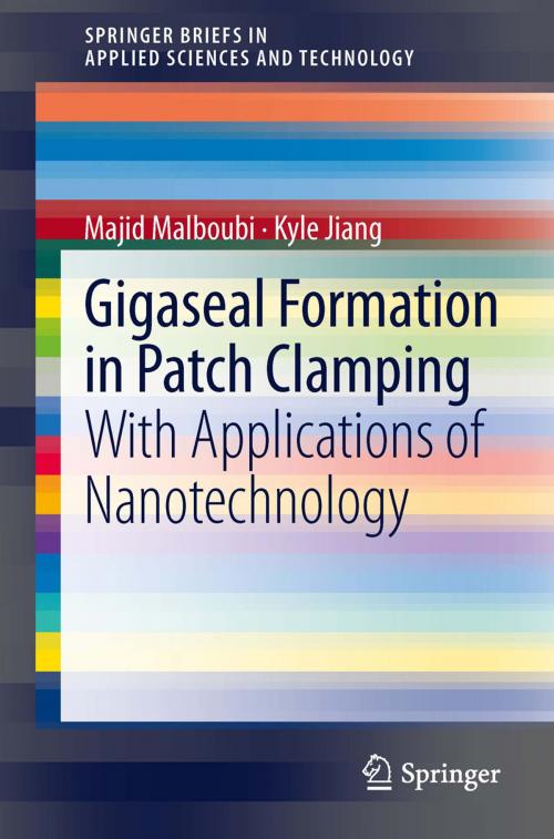 Cover of the book Gigaseal Formation in Patch Clamping by Majid Malboubi, Kyle Jiang, Springer Berlin Heidelberg