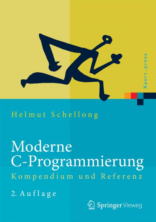 Cover of the book Moderne C-Programmierung by Helmut Schellong, Springer Berlin Heidelberg
