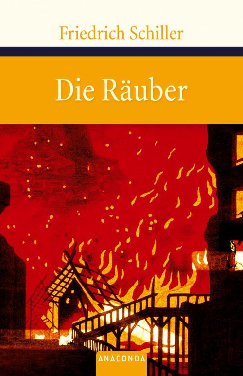 Cover of the book Die Räuber by Friedrich Schiller, Anaconda Verlag