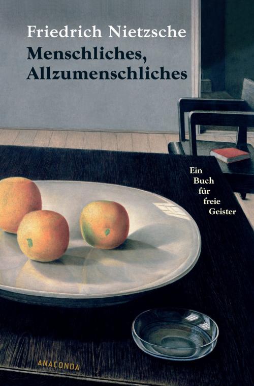 Cover of the book Menschliches, Allzumenschliches by Friedrich Nietzsche, Anaconda Verlag