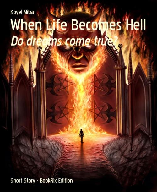 Cover of the book When Life Becomes Hell by Koyel Mitra, BookRix