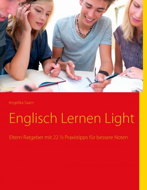 Cover of the book Englisch Lernen Light by Angelika Saam, Books on Demand
