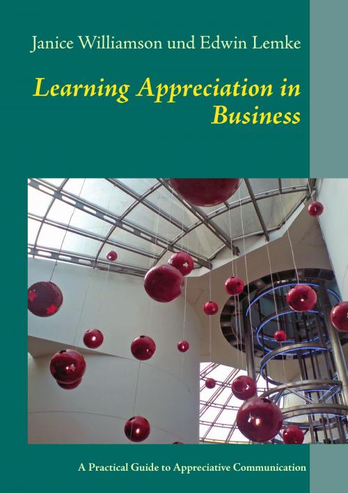 Cover of the book Learning Appreciation in Business by Janice Williamson, Edwin Lemke, Books on Demand