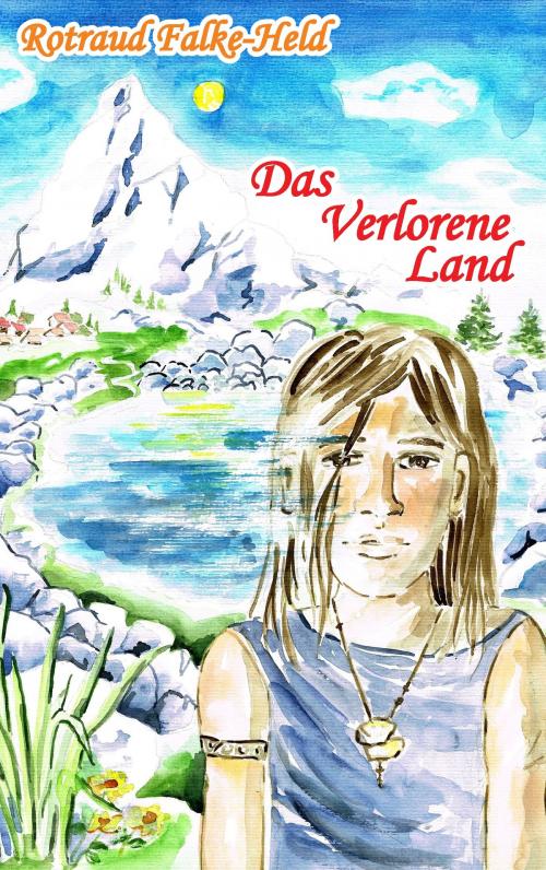 Cover of the book Das verlorene Land by Rotraud Falke-Held, Books on Demand