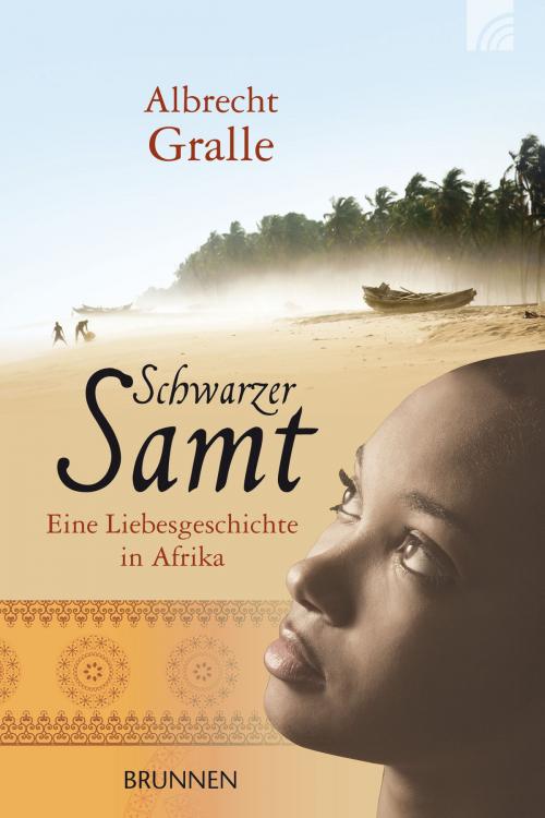 Cover of the book Schwarzer Samt by Albrecht Gralle, Brunnen Verlag Gießen