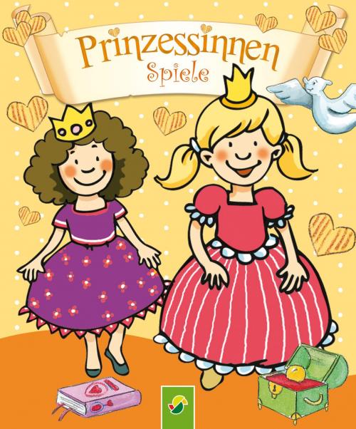 Cover of the book Prinzessinnen-Spiele by Annette Moser, Schwager & Steinlein Verlag