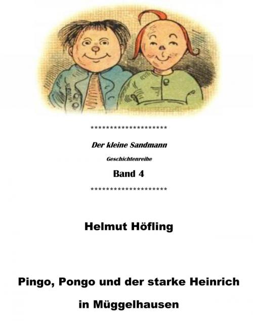 Cover of the book Pingo, Pongo und der starke Heinrich in Müggelhausen by Helmut Höfling, epubli