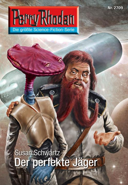 Cover of the book Perry Rhodan 2709: Der perfekte Jäger by Susan Schwartz, Perry Rhodan digital