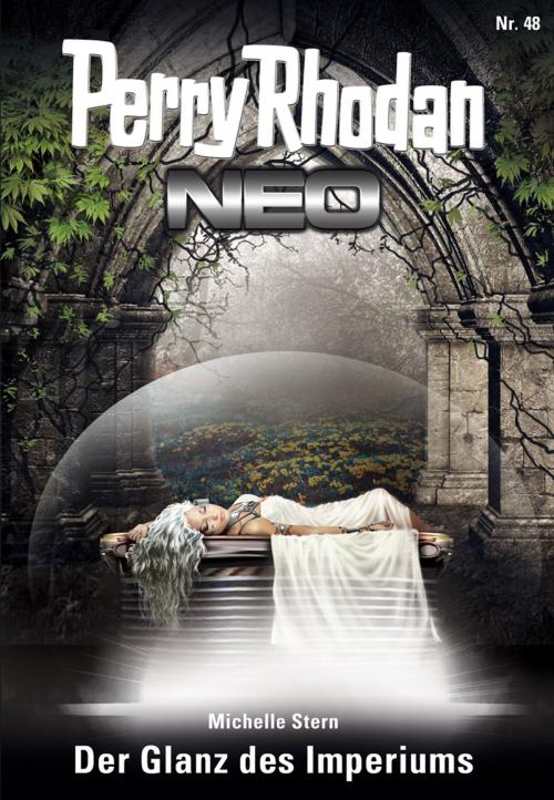 Cover of the book Perry Rhodan Neo 48: Der Glanz des Imperiums by Michelle Stern, Perry Rhodan digital