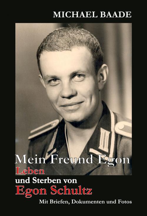 Cover of the book Mein Freund Egon by Michael Baade, Ingo Koch Verlag