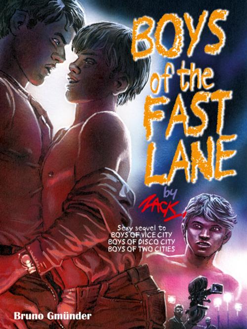 Cover of the book Boys of the Fast Lane by Zack Fraker, Bruno Gmünder Verlag