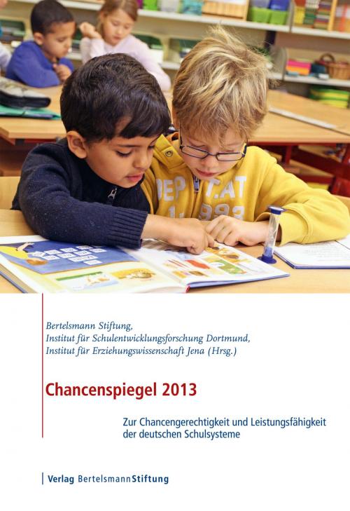 Cover of the book Chancenspiegel 2013 by Nils Berkemeyer, Wilfried Bos, Veronika Manitius, Björn Hermstein, Jana Khalatbari, Verlag Bertelsmann Stiftung