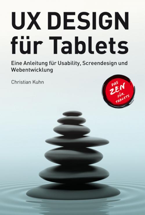 Cover of the book UX Design für Tablets by Christian Kuhn, entwickler.press