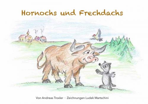 Cover of the book Hornochs und Frechdachs by Andreas Troxler, Digitus Verlag