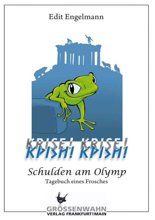 Cover of the book KRISE! KRISE! by Edit Engelmann, Größenwahn Verlag