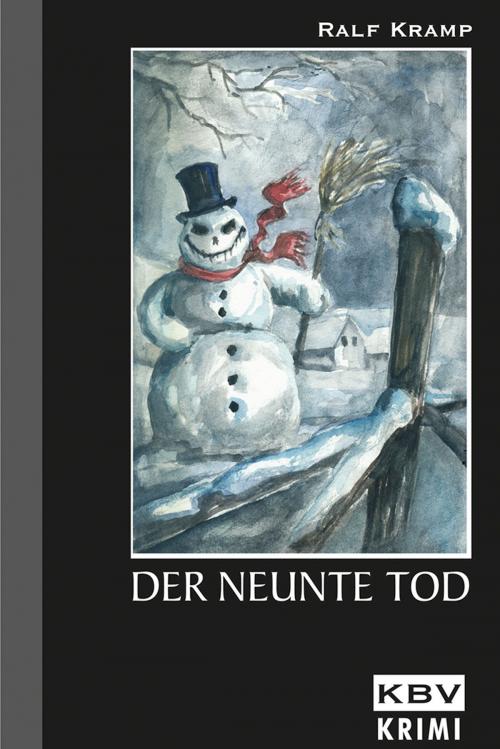 Cover of the book Der neunte Tod by Ralf Kramp, KBV Verlags- & Medien GmbH