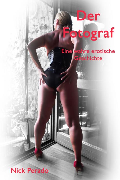 Cover of the book Der Fotograf by Nick Perado, Der Neue Morgen - UW
