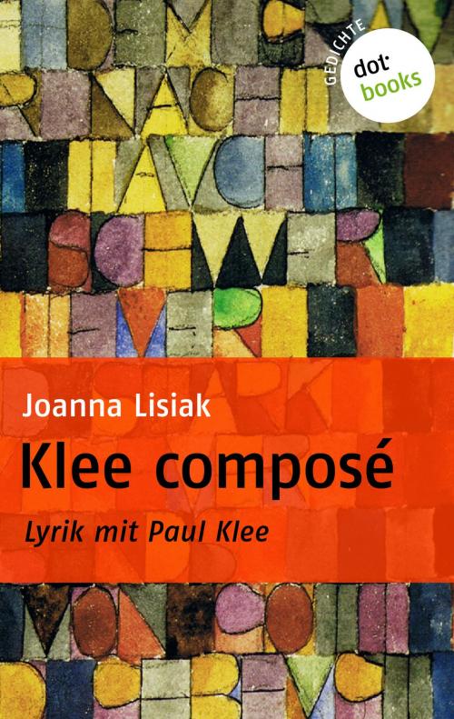 Cover of the book Klee composé by Joanna Lisiak, dotbooks GmbH