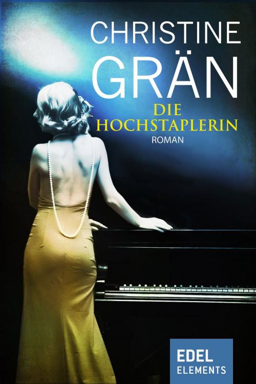 Cover of the book Die Hochstaplerin by Christine Grän, Edel Elements