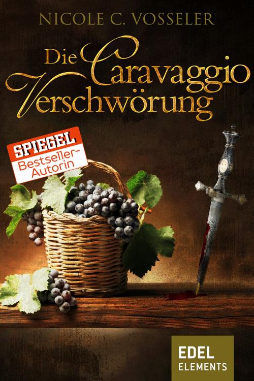 Cover of the book Die Caravaggio-Verschwörung by Nicole C. Vosseler, Edel Elements