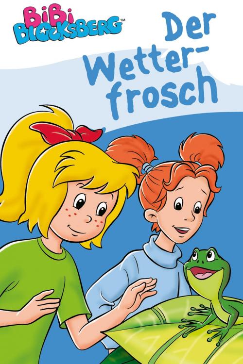 Cover of the book Bibi Blocksberg - Der Wetterfrosch by Stephan Gürtler, Ulf Thiem, Ulli Herzog, Kiddinx Media GmbH