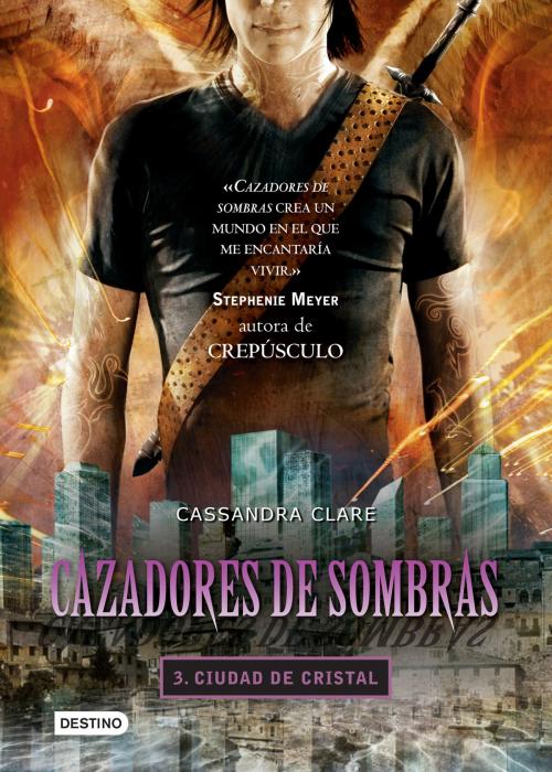 Cover of the book Cazadores de sombras 3. Ciudad de cristal. (Edición mexicana) by Cassandra Clare, Grupo Planeta - México