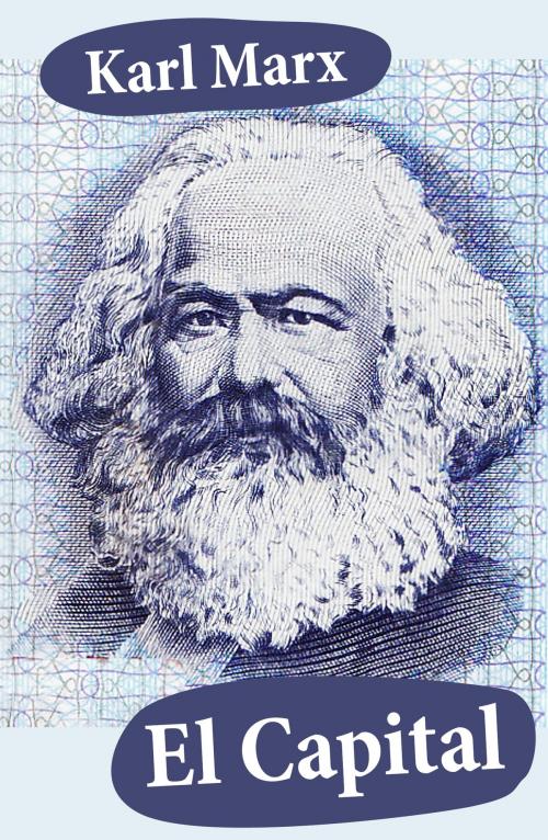 Cover of the book El Capital by Karl Marx, e-artnow Ediciones