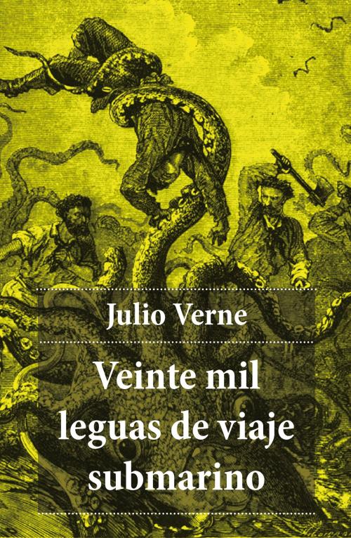 Cover of the book Veinte mil leguas de viaje submarino by Julio  Verne, e-artnow Ediciones