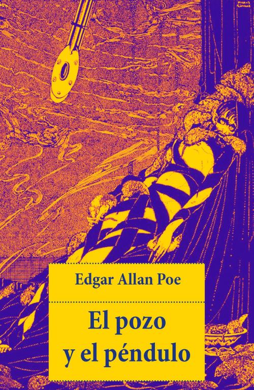 Cover of the book El pozo y el péndulo by Edgar  Allan- Poe, e-artnow Ediciones