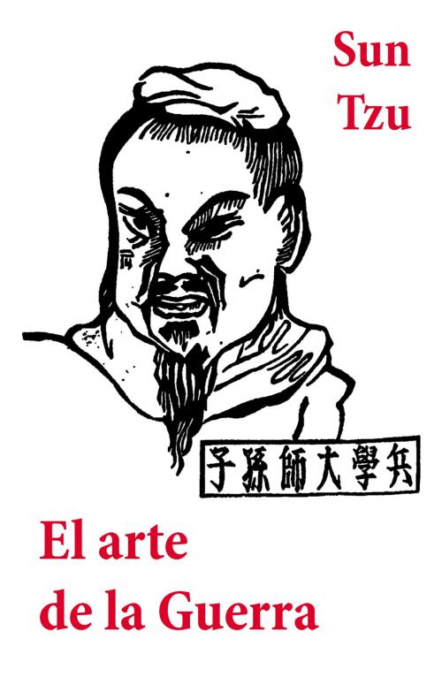 Cover of the book El arte de la Guerra by Sun  Tzu, e-artnow Ediciones