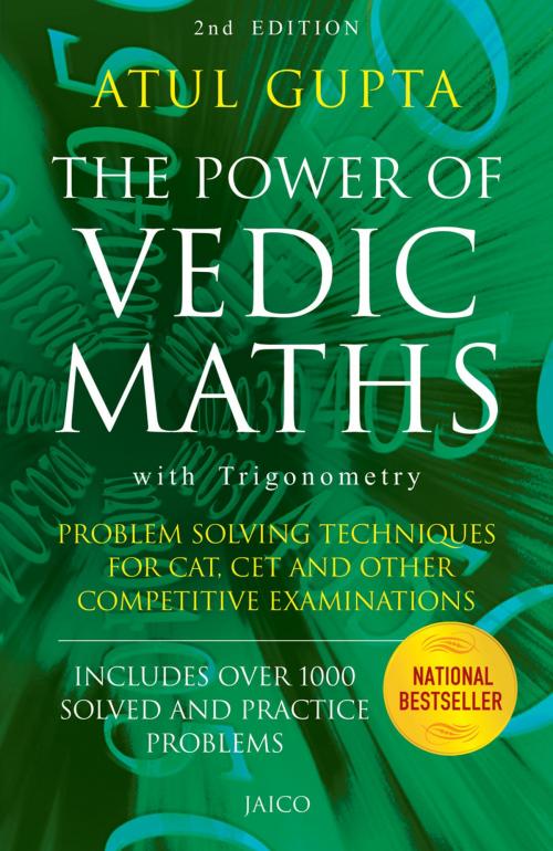 Cover of the book The Power of Vedic Maths by Atul Gupta, Jaico Publishing House