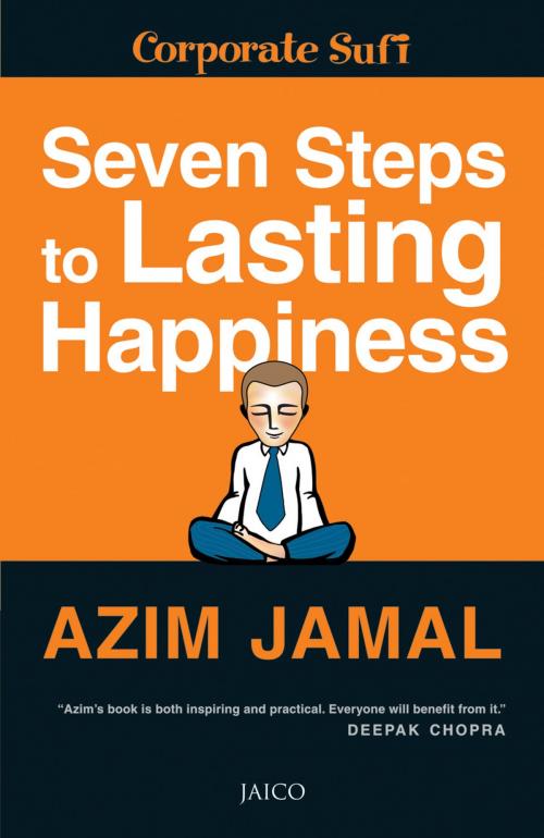 Cover of the book Seven Steps to Lasting Happiness by Azim Jamal, Jaico Publishing House