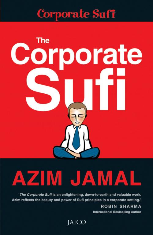 Cover of the book The Corporate Sufi by Azim Jamal, Jaico Publishing House