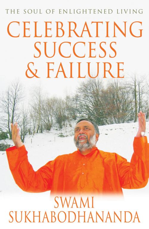 Cover of the book Celebrating Success & Failure by Swami Sukhabodhananda, Jaico Publishing House