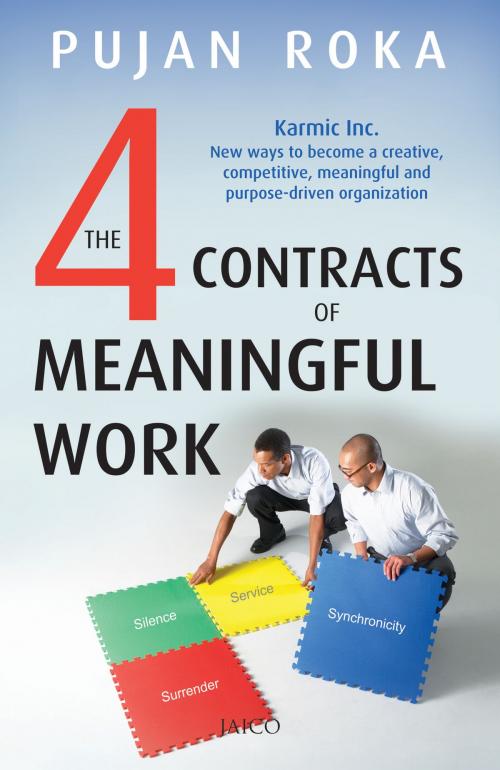 Cover of the book The 4 Contracts of Meaningful Work by Pujan Roka, Jaico Publishing House