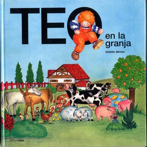 Cover of the book Teo en la granja (Edición de 1978) by Violeta Denou, Grupo Planeta