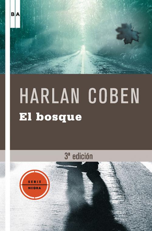 Cover of the book El bosque by Harlan Coben, RBA