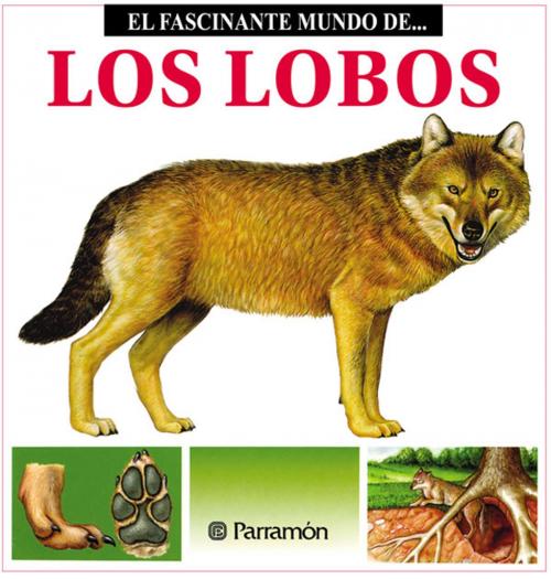 Cover of the book Los Lobos by Maira Àngels Julivert, Parramón Paidotribo