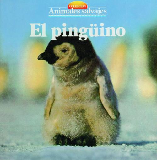 Cover of the book El pingüino by , Parramón Paidotribo