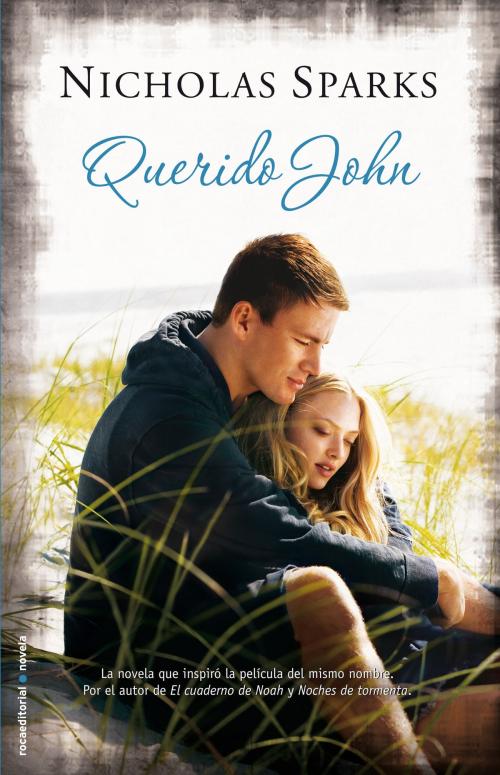Cover of the book Querido John by Nicholas Sparks, Roca Editorial de Libros